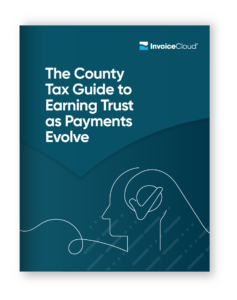 Ebook on The County Tax Guide to Earning Trust as Payments Evolve